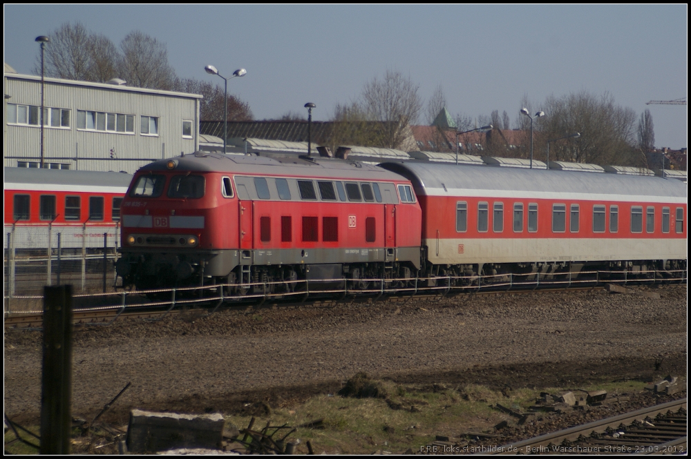 DB Fernverkehr 218 835-7 mit CNL-Leerpark in das Bw (gesehen Berlin Warschauer Strae 23.03.2012)