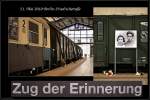 Impression: Zug der Erinnerung - Mit mehreren Gedenkveranstaltungen wurde den Opfern der Reichsbahn -Deportationen gedacht.